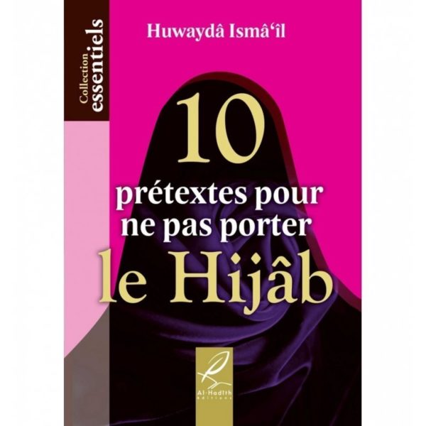 10-pretextes-pour-ne-pas-porter-le-hijab-al-hadith
