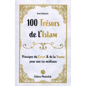 100-tresors-de-l-islam-principes-du-coran-et-de-la-sunna-samir-doudouch.jpg