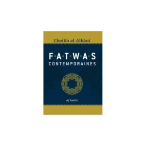 fatwas-contemporaines-shaykh-al-albani-al-hadith.jpg