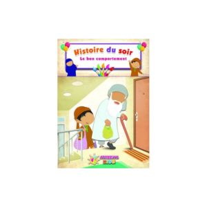 histoire-du-soir-le-bon-comportement-athariya-kids