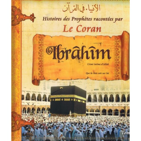 histoires-des-prophetes-racontees-par-le-coran-ibrahim-tome-3