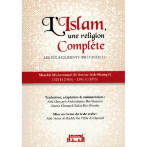 islam-une-religion-complete-dix-arguments-irrefutables-shaykh-ash-shanqiti.jpg