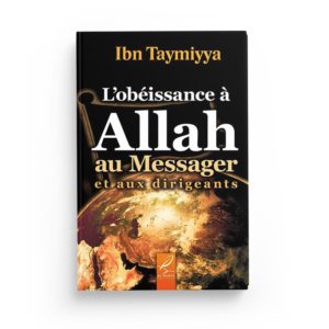 l-obeissance-a-allah-au-messager-et-aux-dirigeants-ibn-taymiyya-editions-al-hadith.jpg