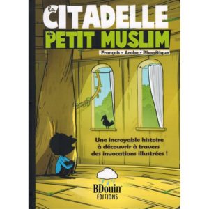 la-citadelle-du-petit-muslim-francais-arabe-phonetique-bdouin