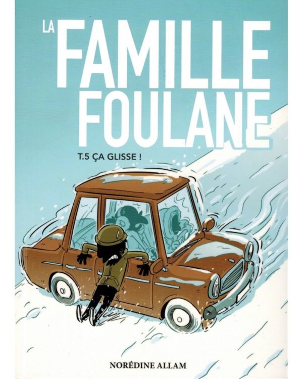 la-famille-foulane-tome-5-ca-glisse-bdouin