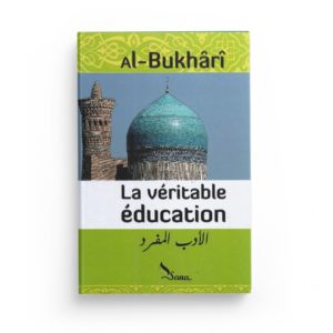 la-veritable-education-de-al-bukhari-al-adab-al-mufrad-editions-sana.jpg