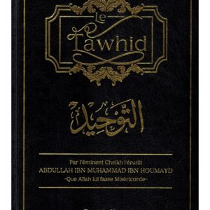 le-tawhid-abdullah-ibn-muhammad-ibn-houmayd-dine-al-haqq.jpg