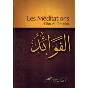 les-meditations-d-ibn-al-qayyim-al-fawa-id-tawbah