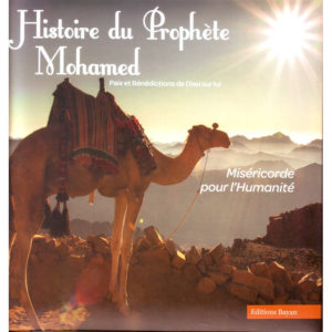 histoire-du-prophete-mohamed-une-misericorde-pour-lhumanite-edition-bayan