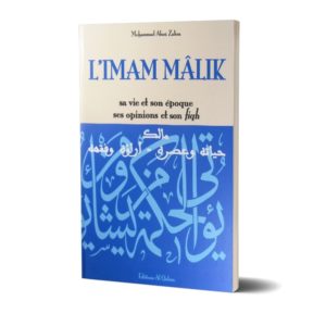 l-imam-malik-sa-vie-et-son-epoque-ses-opinions-et-son-fiqh-editions-al-qalam