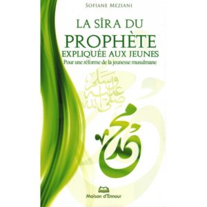 sira-du-prophete-expliquee-aux-jeunes-reforme-jeunesse-musulmane-sofiane-meziani-maison-d-ennour