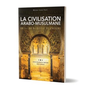 la-civilisation-arabo-musulmane-du-ier-au-xe-siecle-de-lhegire-editions-nawa