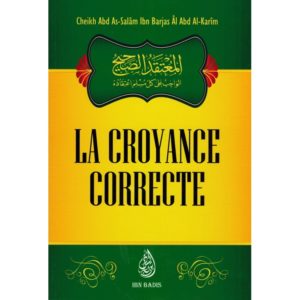 la-croyance-correcte-shaykh-ibn-barjas-ibn-badis