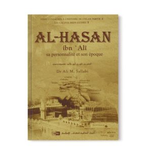 al-hasan-ibn-ali-sa-personnalite-et-son-epoque-les-califes-bien-guides-dr-ali-m-sallabi-iiph