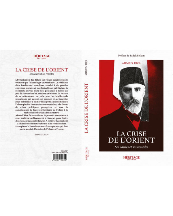 la-crise-de-l-orient-ahmed-riza-editions-heritages