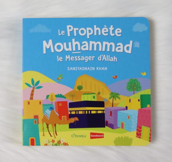 Le-Prophete-Mouhammad-Messager-d-Allah