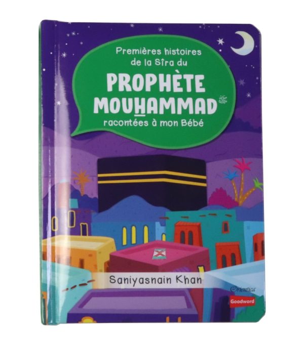 premieres-histoires-de-la-sira-du-prophete-mouhammad-racontees-à-mon-bébé