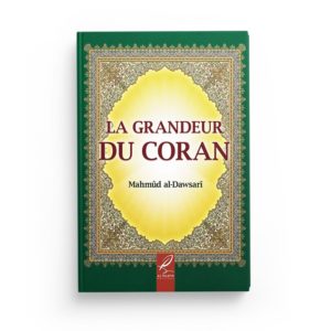 la-grandeur-du-coran-mahmud-al-dawsari-editions-al-hadith