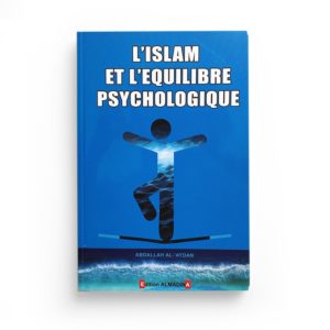 l-islam-et-l-equilibre-psychologique-de-abdallah-al-aydan-2eme-edition-editions-al-madina