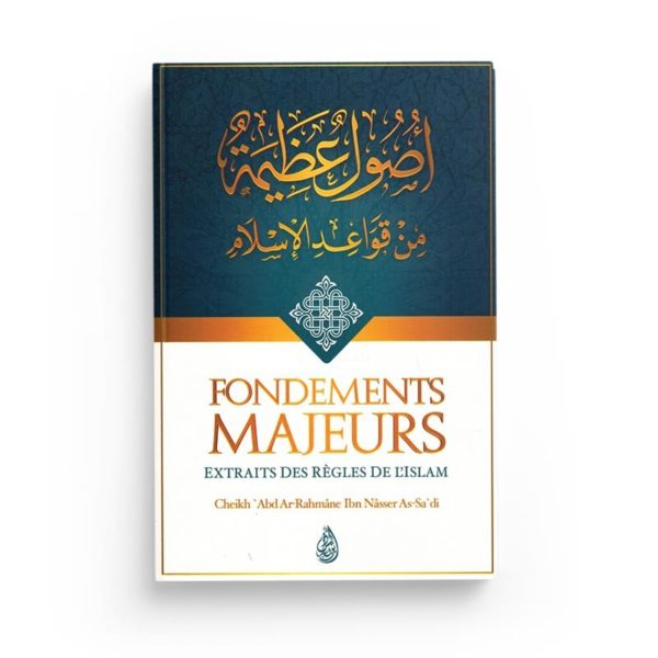 fondements-majeurs-extraits-des-regles-de-l-islam-abd-ar-rahman-as-sa-di-ibn-badis