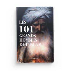 les-101-grands-hommes-de-lislam-renaud-k-editions-sarrazins