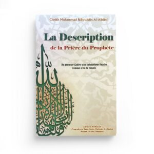la-description-de-la-priere-du-prophete-de-cheikh-mohammed-nasrudin-al-albani-al-maaref