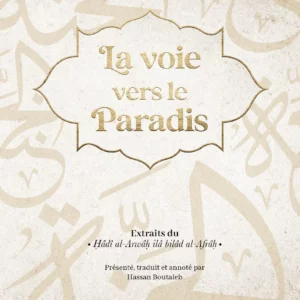 la-voie-vers-le-paradis-ibn-qayyim-al-jawziyya-editions-al-bouraq-1