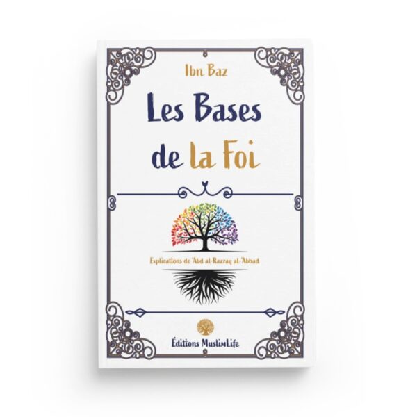 les-bases-de-la-foi-ibn-baz-editions-muslimlife