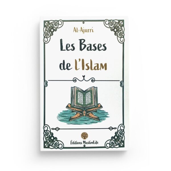 les-bases-de-lislam-al-ajurri-editions-muslimlife
