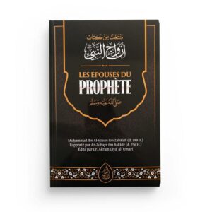 les-epouses-du-prophete-saws-muhammad-ibn-al-hassan-ibn-zabalah-ibn-badis-editions