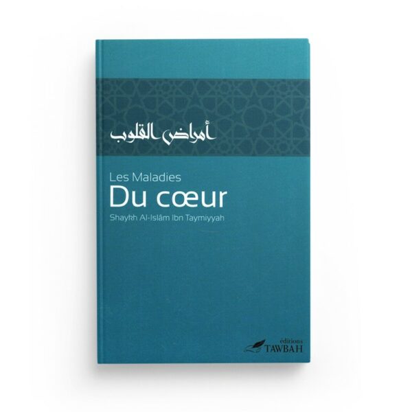 les-maladies-du-coeur-de-shaykh-al-islam-ibn-taymiyyah-3eme-edition-editions-tawbah (4)