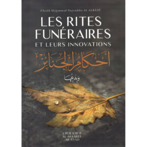 les-rites-funéraires-et-leurs-innovations-librairie-al-maaref-ar-ryad-editions-sana