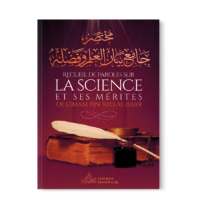 recueil-de-paroles-sur-la-science-et-ses-merites-imam-ibn-abd-al-barr-editions-imam-malik (2)