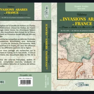 HISTOIRE-DES-INVASIONS-ARABES-EN-FRANCE-EN-SUISSE-EN-ITALIE-ET-LES-ILES-DE-LA-MEDITERRANEE-EDITIONS-NOTRE-HISTOIRE