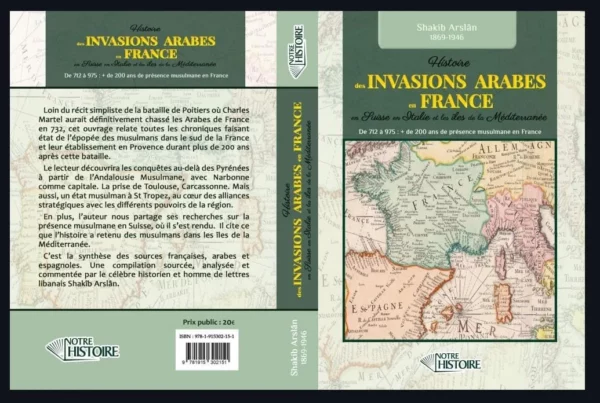 HISTOIRE-DES-INVASIONS-ARABES-EN-FRANCE-EN-SUISSE-EN-ITALIE-ET-LES-ILES-DE-LA-MEDITERRANEE-EDITIONS-NOTRE-HISTOIRE