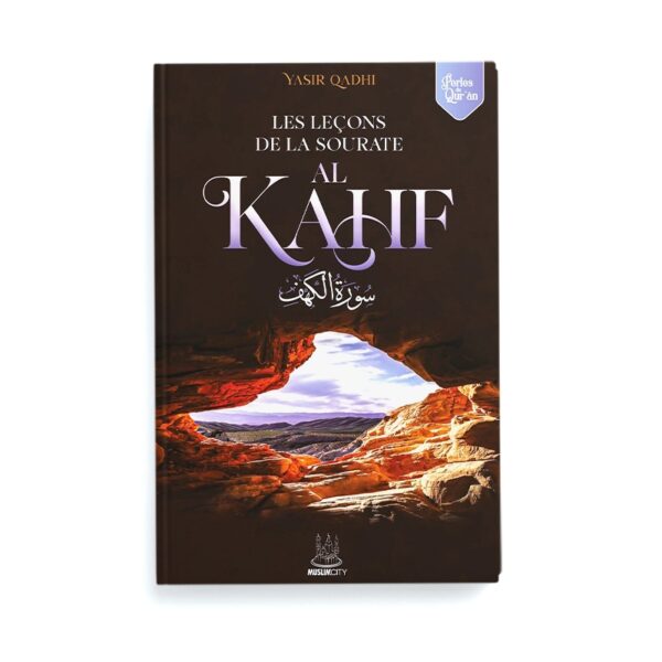 les-lecons-de-la-sourate-al-kahf-yasir-qadhi-editions-muslimcity (2)