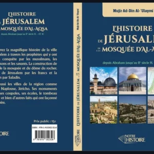 L-HISTOIRE-DE-JERUSALEM-ET-DE-LA-MOSQUEE-D-AL-AQSA-EDITIONS-NOTRE-HISTOIRE