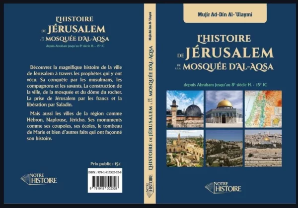 L-HISTOIRE-DE-JERUSALEM-ET-DE-LA-MOSQUEE-D-AL-AQSA-EDITIONS-NOTRE-HISTOIRE