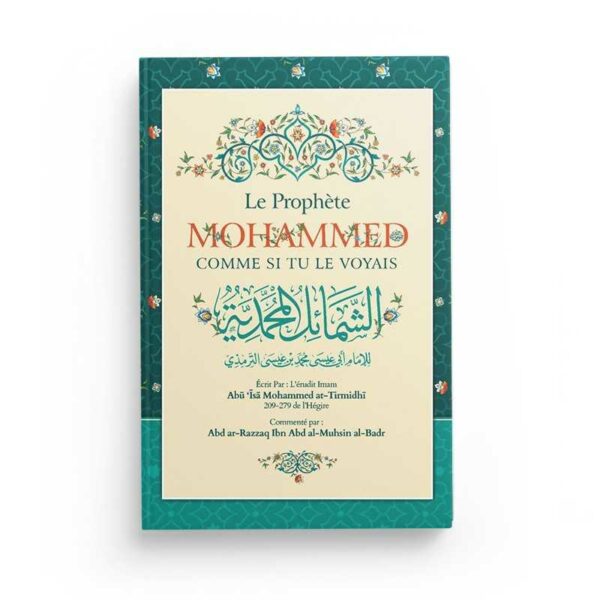 le-prophete-mohammed-comme-si-tu-le-voyais-abu-isa-mohammed-at-tirmidhi-ibn-badis (2)