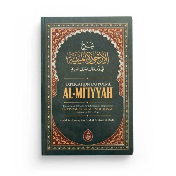 explication-du-poeme-al-mi-iyyah-poeme-sur-la-biographie-prophetique-ibn-abi-al-izz-par-abd-razzaq-al-badr-ibn-badis