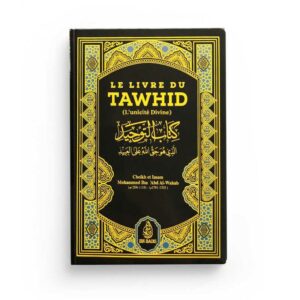 le-livre-du-tawhid-kitab-at-tawhid-shaykh-muhammad-ibn-abdul-wahhab-ibn-badis