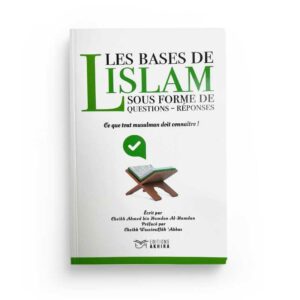 les-bases-de-l-islam-sous-forme-de-questions-reponses-ahmed-bin-hamdan-al-hamdan-editions-akhira