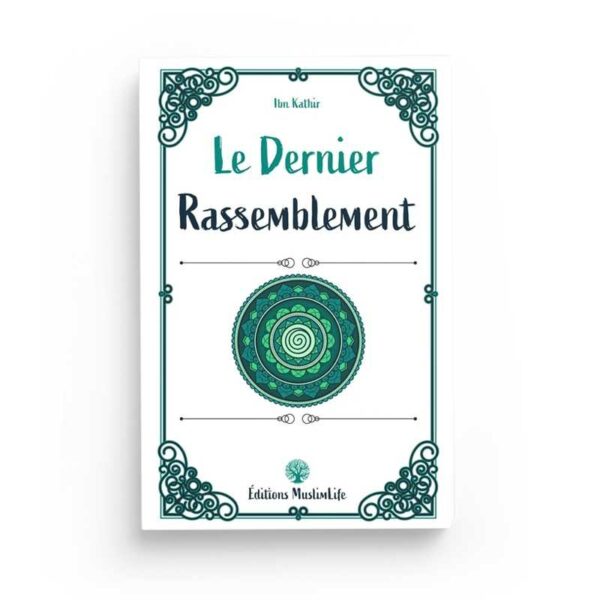 le-dernier-rassemblement-ibn-kathir-editions-muslimlife