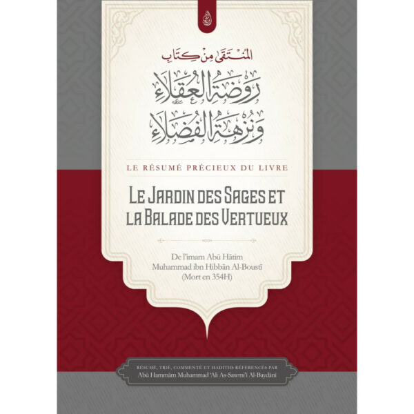 le-précieux-résumé-du-livre-le-jardin-des-sages-et-la-balade-des-vertueux-abu-hatim-al-busti-editions-ibn-badis