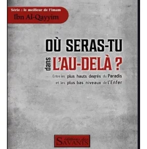 ou-seras-tu-dans-l-au-dela-ibn-al-qayyim-edtions-des-savants